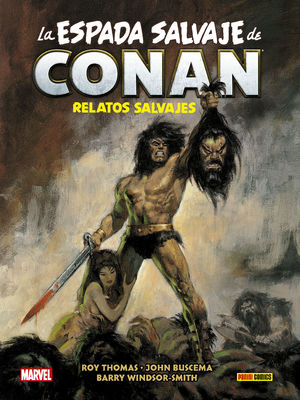 LA ESPADA SALVAJE DE CONAN MAGAZINE. SAVAGE TALES (LIMITED EDITION)