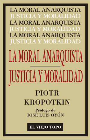 LA MORAL ANARQUISTA