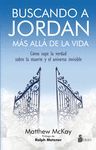 BUSCANDO A JORDAN, MÁS ALLÁ DE LA VIDA