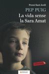 LA VIDA SENSE LA SARA AMAT