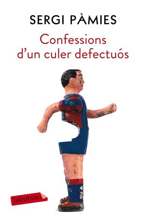 CONFESSIONS D'UN CULER DEFECTUÓS