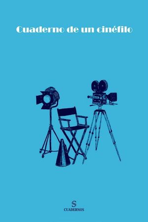 CUADERNO DE UN CINEFILO