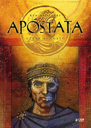 APOSTATA VOL. 03: CESAR AUGUSTO