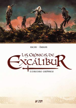 LAS CRONICAS DE EXCALIBUR VOL. 03
