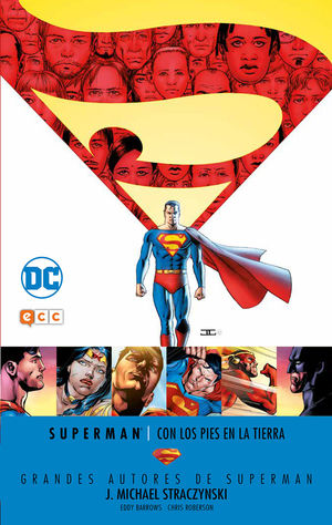 GRANDES AUTORES DE SUPERMAN: J. MICHAEL STRACZYNSKI - CON LOS PIES EN LA TIERRA