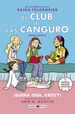 EL CLUB DE LAS CANGURO 1. ¡BUENA IDEA, KRISTY!