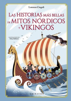 LAS HISTORIAS MÁS BELLAS DE MITOS NÓRDICOS Y VIKINGOS