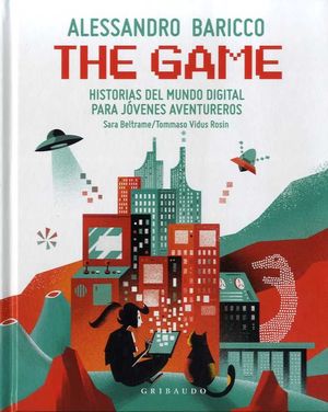THE GAME. HISTORIAS DEL MUNDO DIGITAL PARA JÓVENES AVENTUREROS