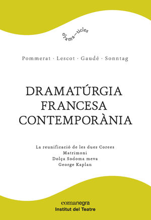 DRAMATÚRGIA FRANCESA CONTEMPORÀNIA