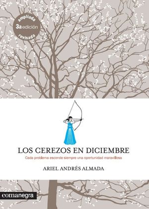 LOS CEREZOS EN DICIEMBRE (ED. AMPLIADA)