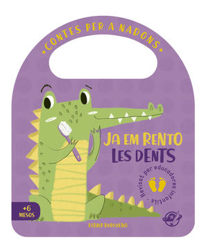 CONTES PER A NADONS. JA EM RENTO LES DENTS