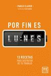 POR FIN ES LUNES