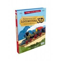 CONSTRUEIX UNA LOCOMOTORA 3D. VIATJA, CONEIX, EXPLORA. AMB MAQUETA. EDIC. IL·LUS