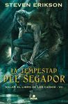 MALAZ: EL LIBRO DE LOS CAIDOS VII. LA TEMPESTAD DEL SEGADOR