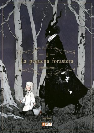 LA PEQUEÑA FORASTERA: SIÚIL, A RÚN NÚM. 01 (2A EDICIÓN)