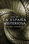 GUÍA DE LA ESPAÑA MISTERIOSA