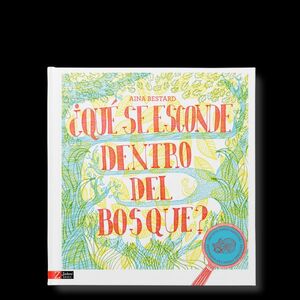QUE SE ESCONDE DENTRO DEL BOSQUE?