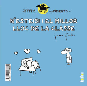 N'ESTEISI NO ES VOL DUTXAR / N'ESTEISI I EL MILLOR LLOC DE LA CLASSE