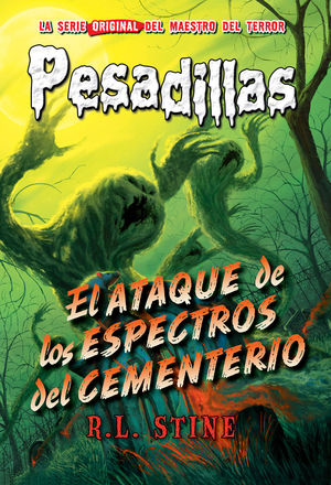 PESADILLAS 28. EL ATAQUE DE LOS ESPECTROS DEL CEMENTERIO