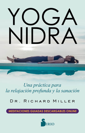 YOGA NIDRA UNA PRACTICA PARA LA RELAJACION PROFUNDA