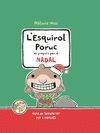 L'ESQUIROL PORUC ES PREPARA PER AL NADAL