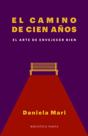 CAMINO DE CIEN AÑOS,EL