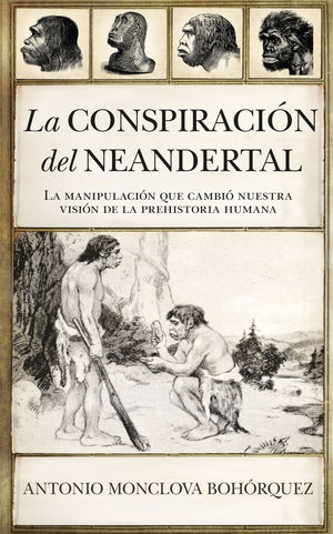 CONSPIRACIÓN DEL NEANDERTAL, LA