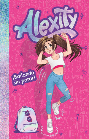 ALEXITY 1. ¡BAILANDO SIN PARAR!