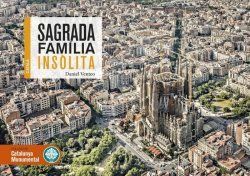 SAGRADA FAMILIA INSOLITA (CATALA)