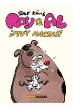ROY&AL ¡MUY MACHOS!