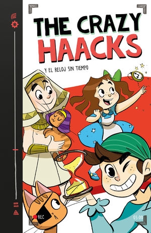 THE CRAZY HAACKS 3. THE CRAZY HAACKS Y EL RELOJ SIN TIEMPO