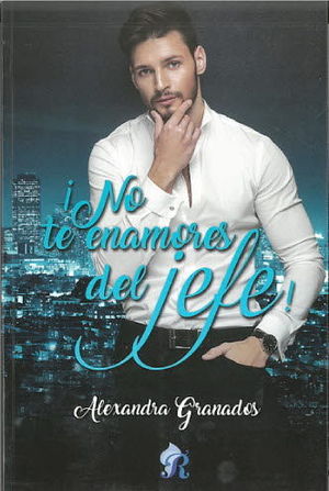 NO TE ENAMORES DEL JEFE!