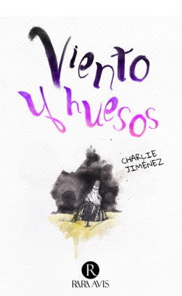 VIENTO Y HUESOS
