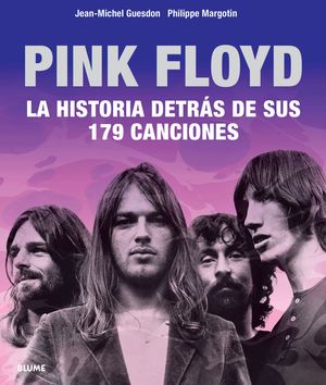 PINK FLOYD, HISTORIA DETRÁS DE SUS 179 CANCIONES (2020)