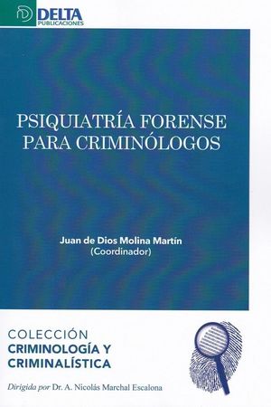 PSIQUIATRIA FORENSE PARA CRIMINOLOGOS