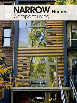 NARROW HOMES. COMPACT LIVING