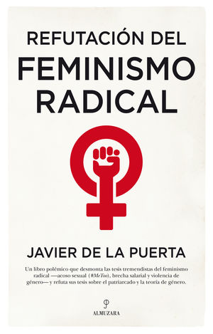 REFUTACIÓN DEL FEMINISMO RADICAL