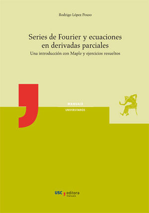 SERIES DE FOURIER Y ECUACIONES EN DERIVADAS PARDIALES