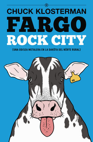 FARGO ROCK CITY (EDICIÓN REVISADA)