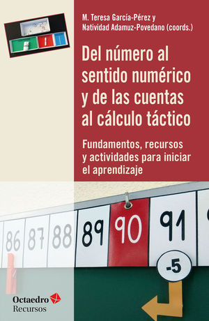 DEL NUMERO AL SENTIDO NUMERICO Y DE LAS CUENTAS AL CALCULO TACTICO