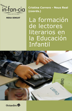 FORMACION DE LECTORES LITERARIOS EN LA EDUCACION INFANTIL, LA