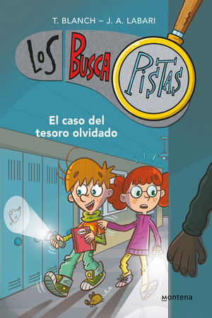 LOS BUSCAPISTAS 9. EL CASO DEL TESORO OLVIDADO