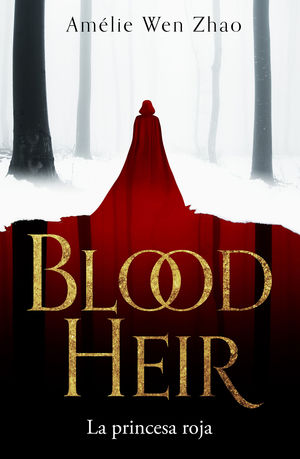 BLOOD HEIR 1. LA PRINCESA ROJA