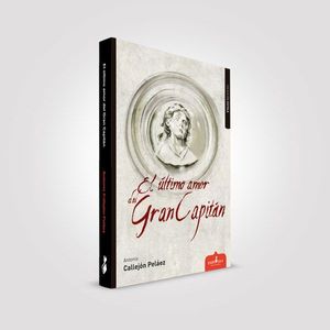 ULTIMO AMOR DEL GRAN CAPITAN,EL