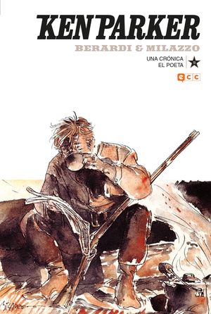 KEN PARKER NÚM. 19: UNA CRÓNICA/EL POETA