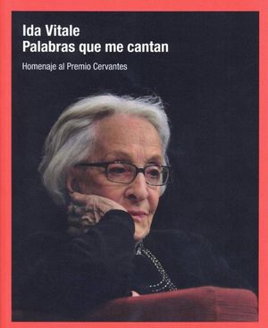 IDA VITALE, PALABRAS QUE ME CANTAN