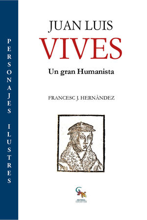 JUAN LUIS VIVES HUMANISTA Y VALENCIANO