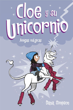 CLOE Y SU UNICORNIO 6. LA TORMENTA MÁGICA