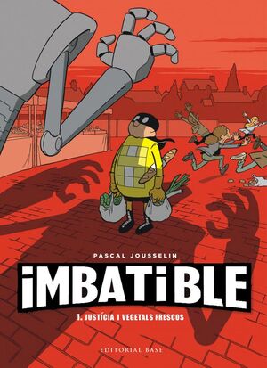 IMBATIBLE 1. JUSTÍCIA I VERDURA FRESCA