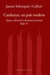 CATALUNYA I MODERNITAT. SEGLE XV. QUAN S'AFERMÀ LA IDENTITAT MODERNA